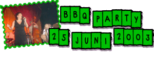 BBQ party, 25 juni 2003