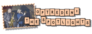 Optreden Spotlights